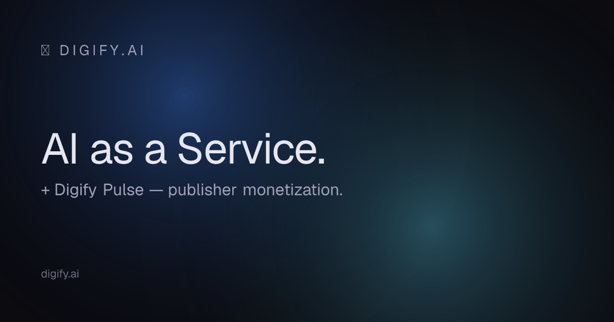 Digify — AI as a Service + Digify Pulse